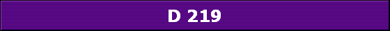 D 219