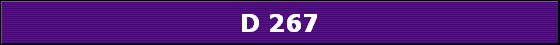 D 267