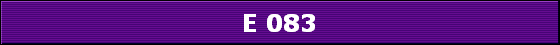 E 083