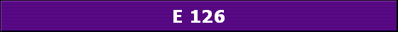 E 126