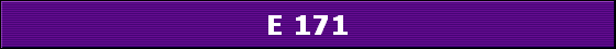 E 171