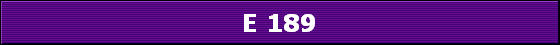 E 189